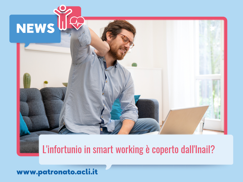 infortunio smart working coperto da inail