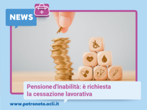 pensione inabilità cessazione lavorativa