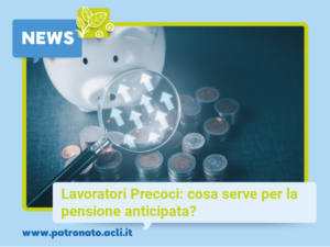 lavoratori precoci pensione anticipata