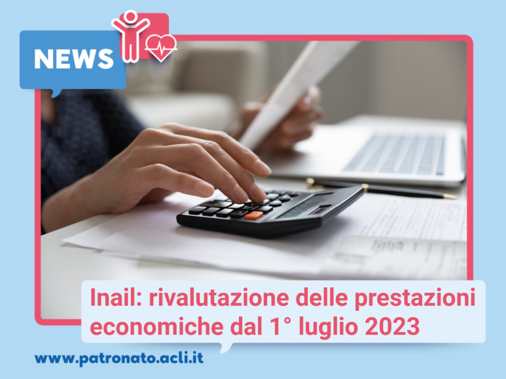 Inail rivalutazione delle prestazioni economiche dal 1° luglio 2023