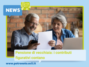 Pensione di vecchiaia: i contributi figurativi contano