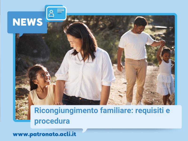 Famiglia straniera in Italia: procedure per il ricongiungimento familiare.